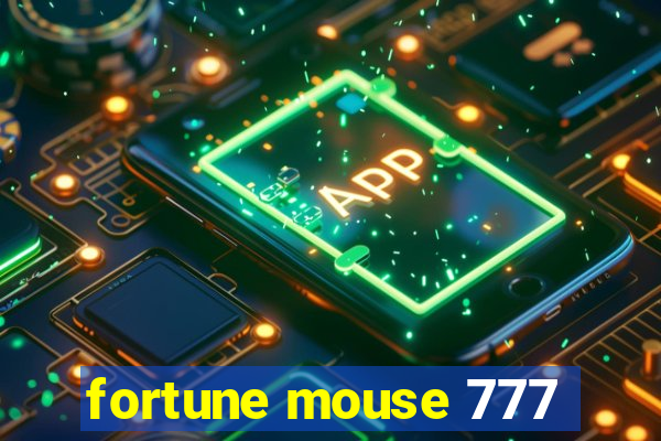 fortune mouse 777